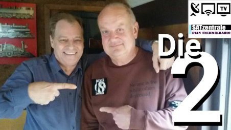 Die "Urgesteine" Jürgen Frahne und Frank Dignaß bei SATzentrale - Dein Technikradio