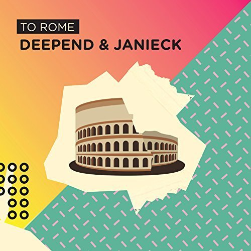 Deepend Janieck To Rome COVER