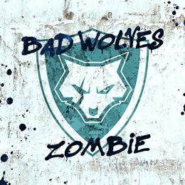 BAD WOLVES Zombie COVER