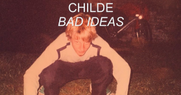 Childe Bad Ideas fb