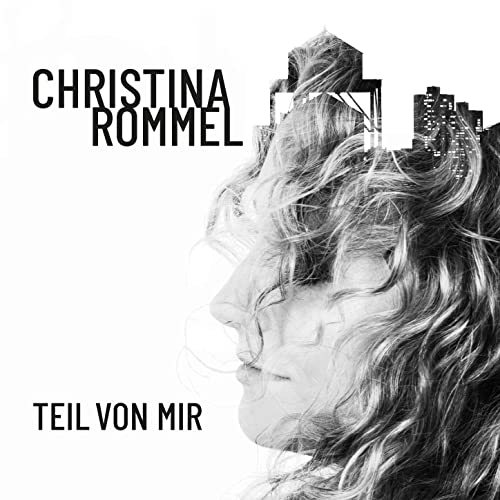 Christina Rommel Teil von mir ... COVER Februar 2021