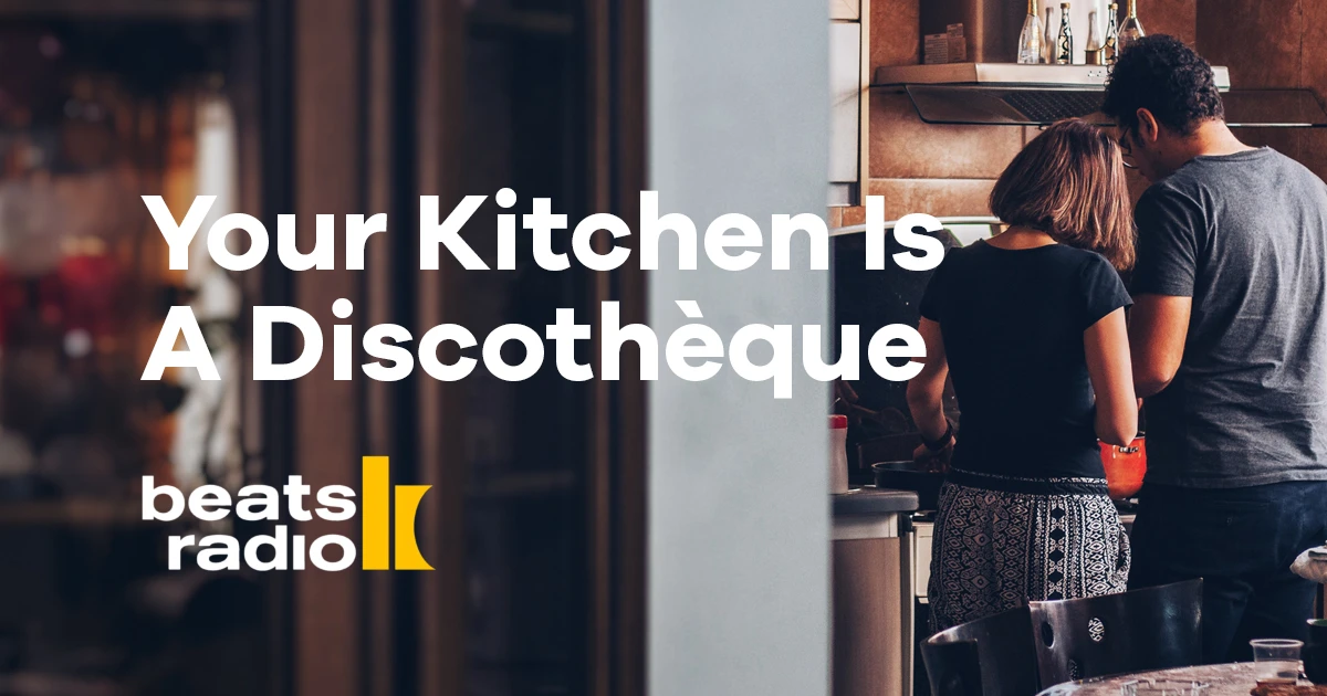 beats radio: "Your-Kitchen-Is-A-Discotheque"