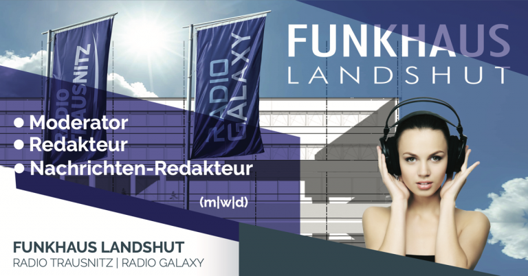 Funkhaus Landshut Stellenanzeige Moderator Redakteur News fb
