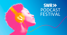 Banner des SWR Podcast-Festivals (Bild: © SWR)