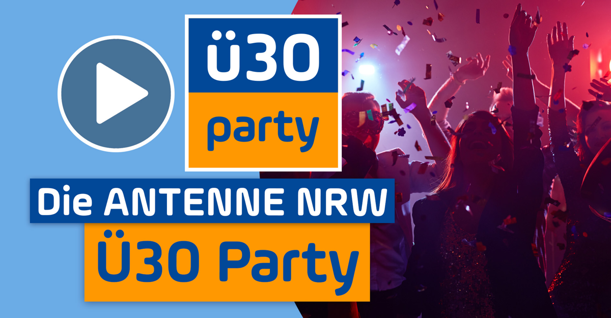 ANTENNE NRW startet mit „Ü30 Party”-Stream ins neue Jahr