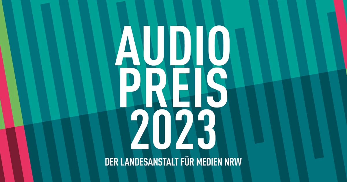 Audiopreis-2023 der Landesmedienanstalt für Medien NRW