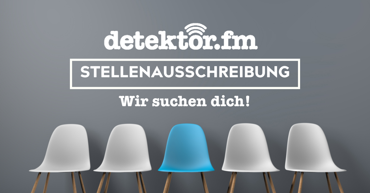 detektor.fm sucht Podcastredakteur:in (m/w/d) in 4-Tage-Woche