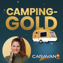 CARAVAN.fm präsentiert den Podcast „Camping-Gold“ (Bild: © CARAVAN.fm)